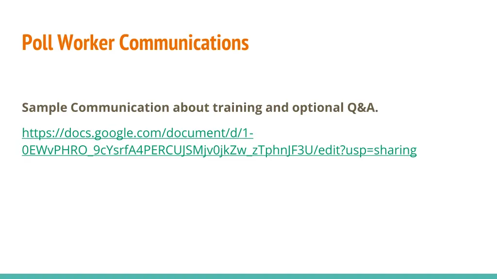 poll worker communications