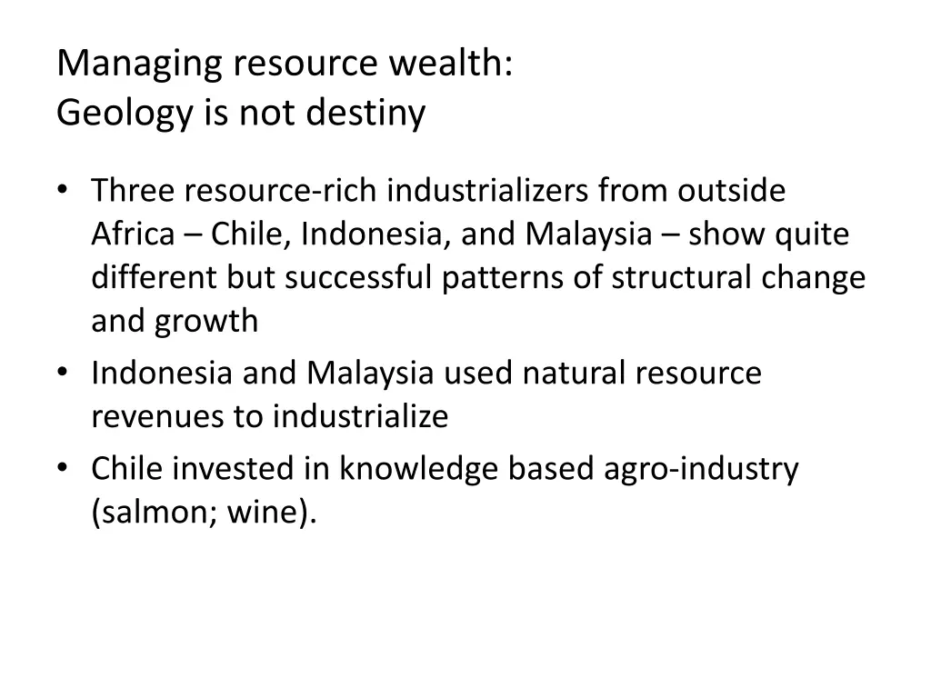 managing resource wealth geology is not destiny