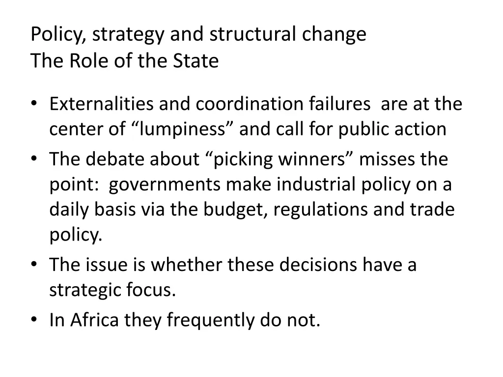 policy strategy and structural change the role