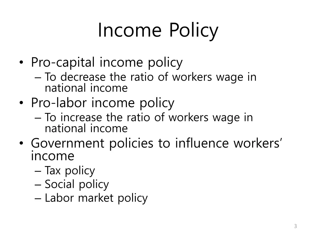 income policy