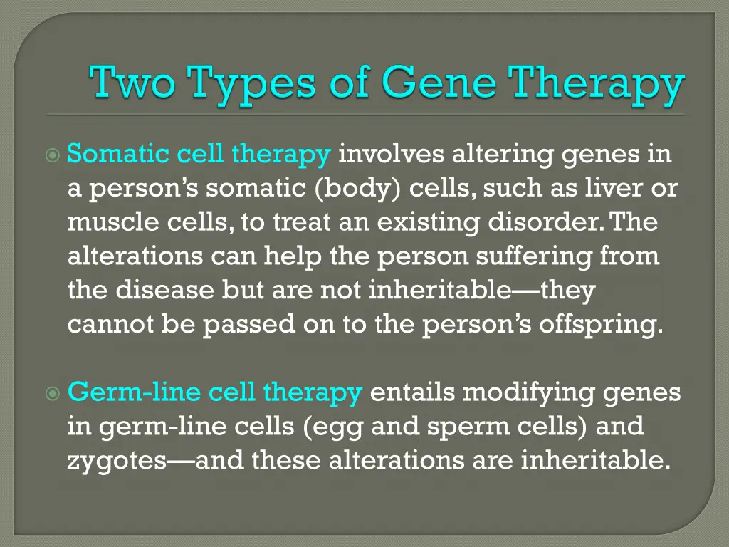 somatic cell therapy involves altering genes