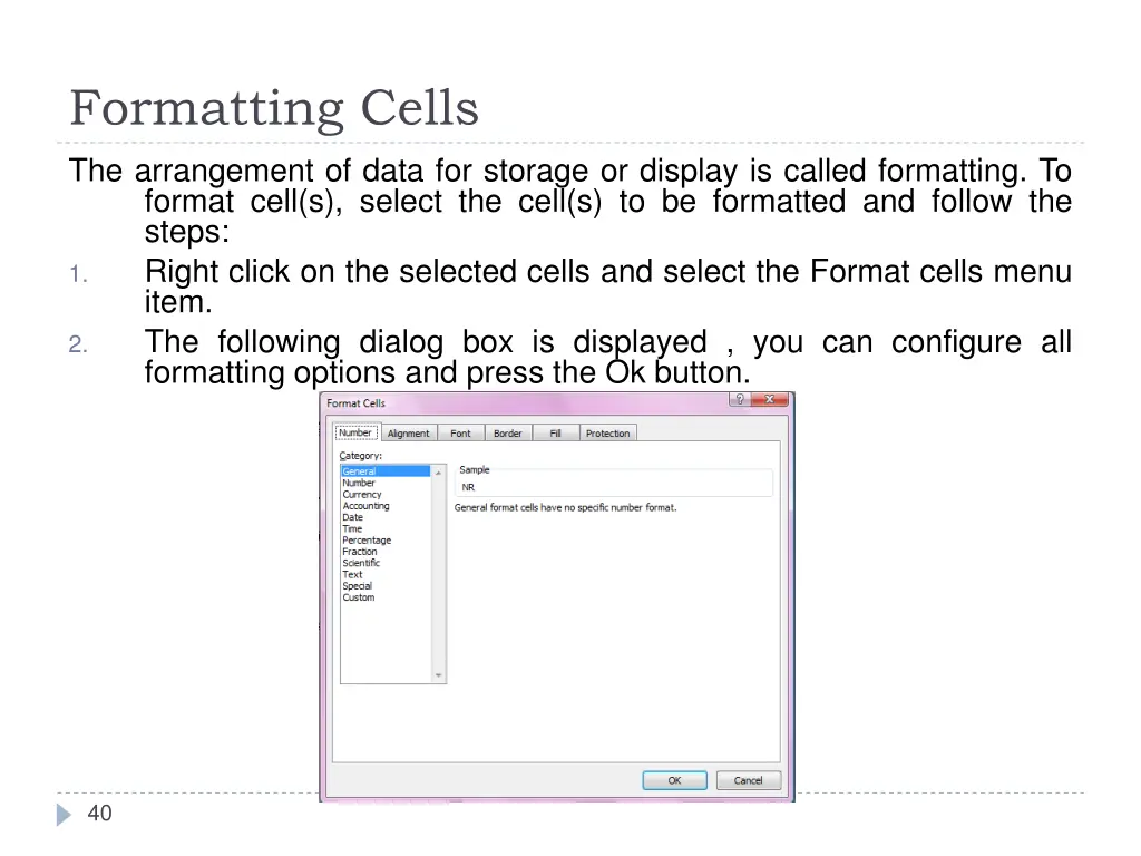 formatting cells the arrangement of data