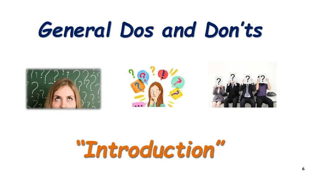 general dos and don ts