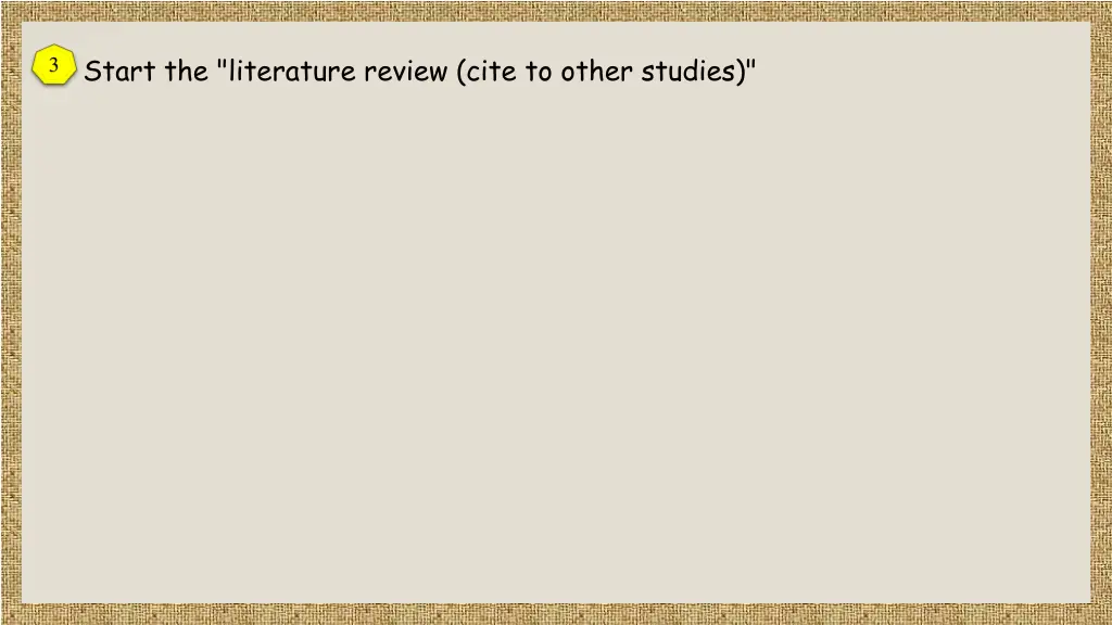 start the literature review cite to other studies