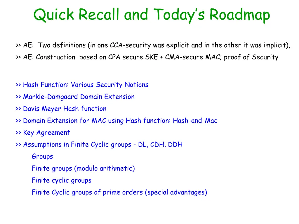 quick recall and today s roadmap
