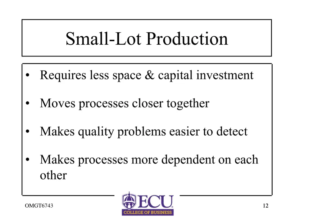 small lot production