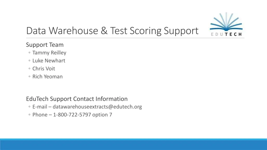 data warehouse test scoring support