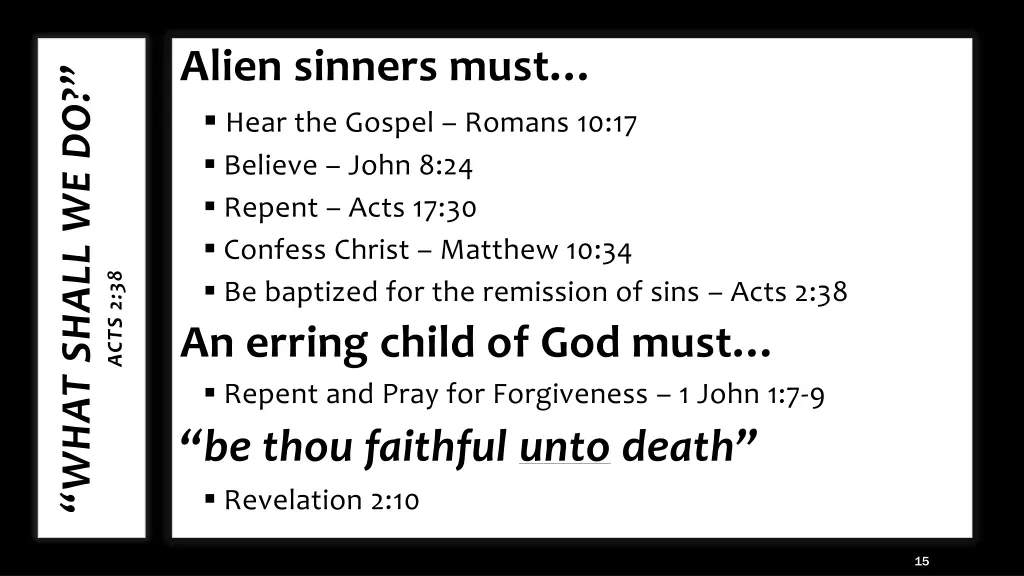 alien sinners must hear the gospel romans
