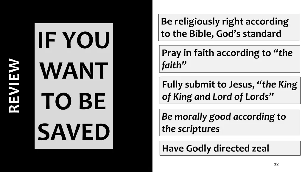 be religiously right according to the bible