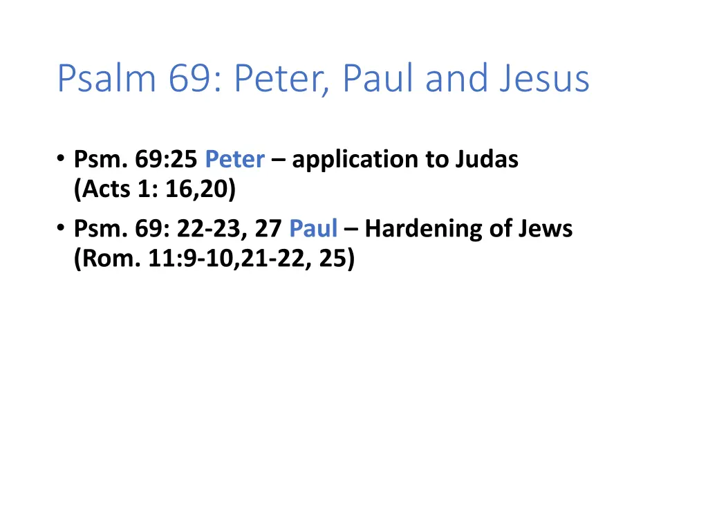 psalm 69 peter paul and jesus 1