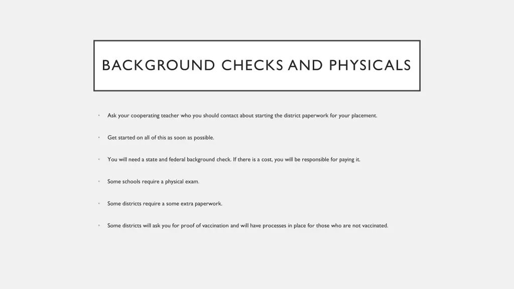background checks and physicals