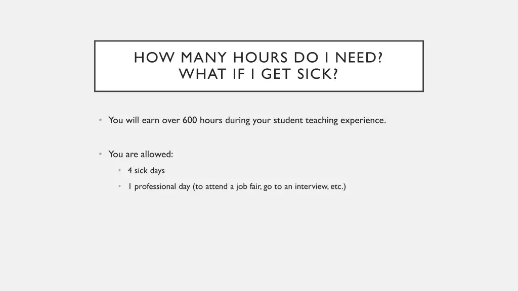 how many hours do i need what if i get sick