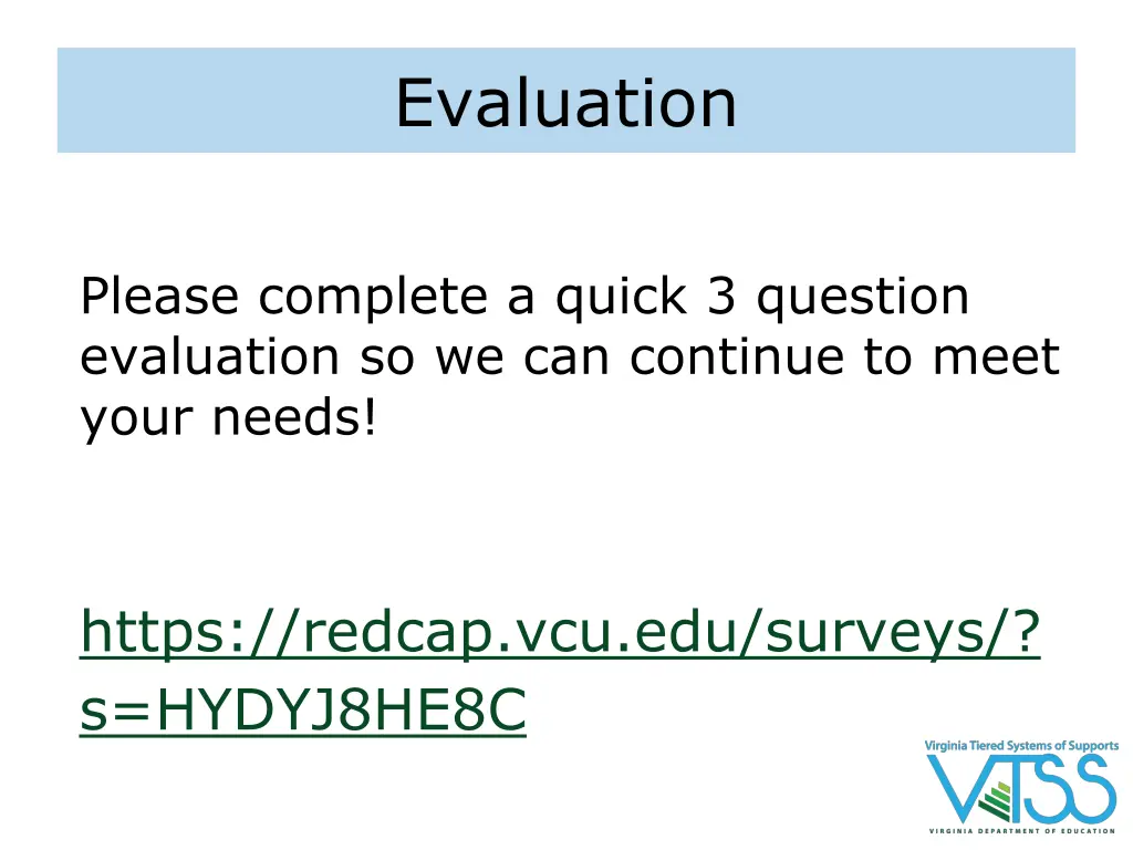 evaluation