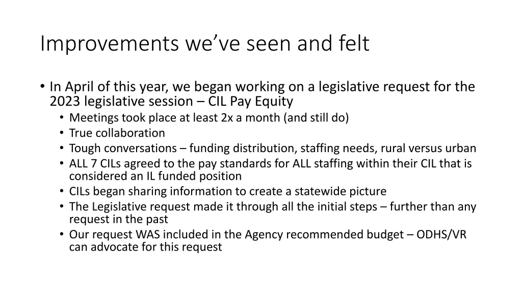 improvements we ve seen and felt