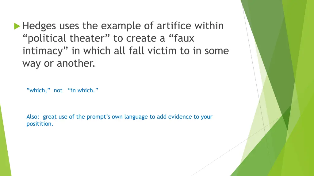 hedges uses the example of artifice within