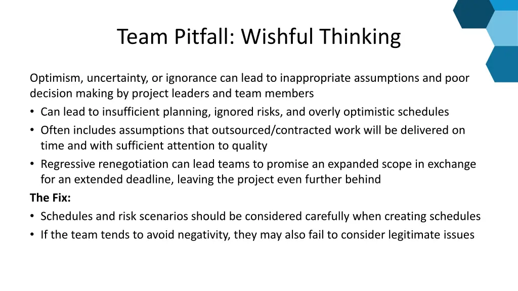 team pitfall wishful thinking