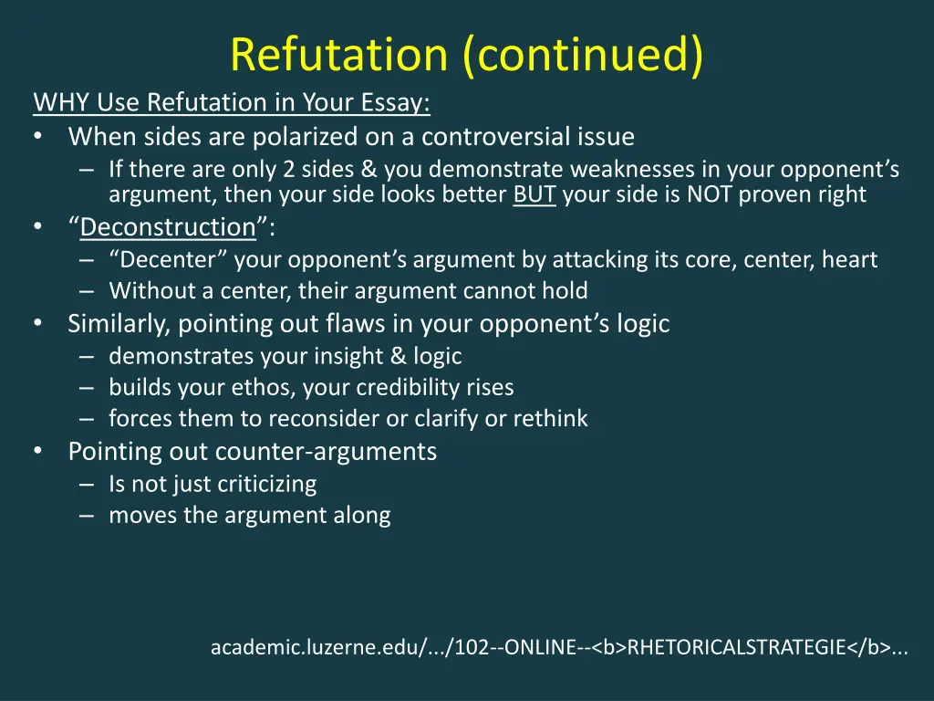 refutation continued why use refutation in your