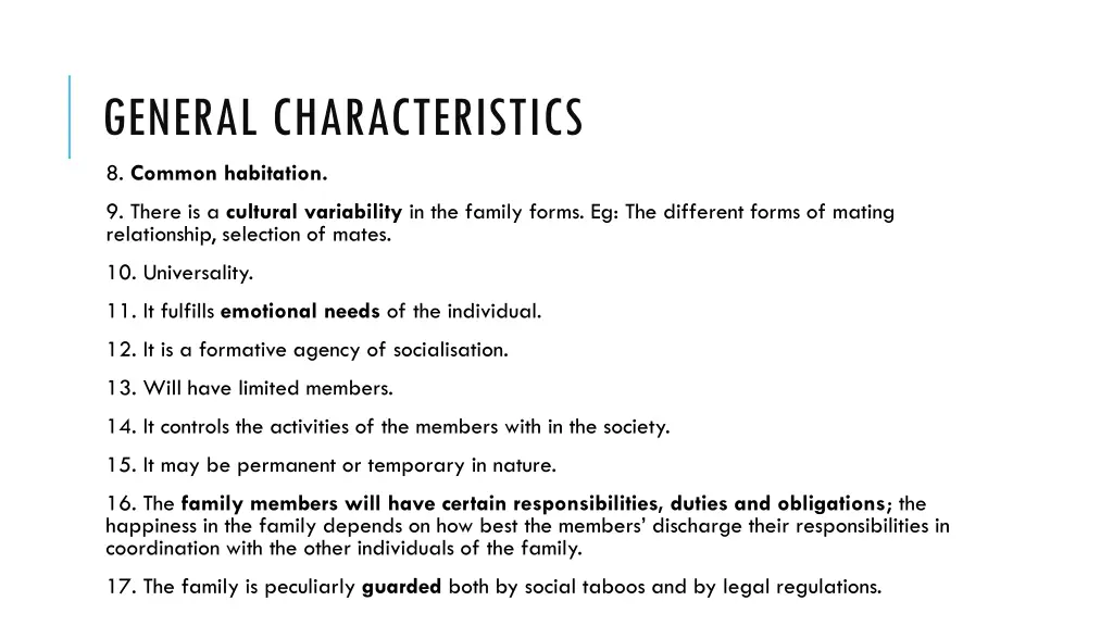general characteristics 8 common habitation