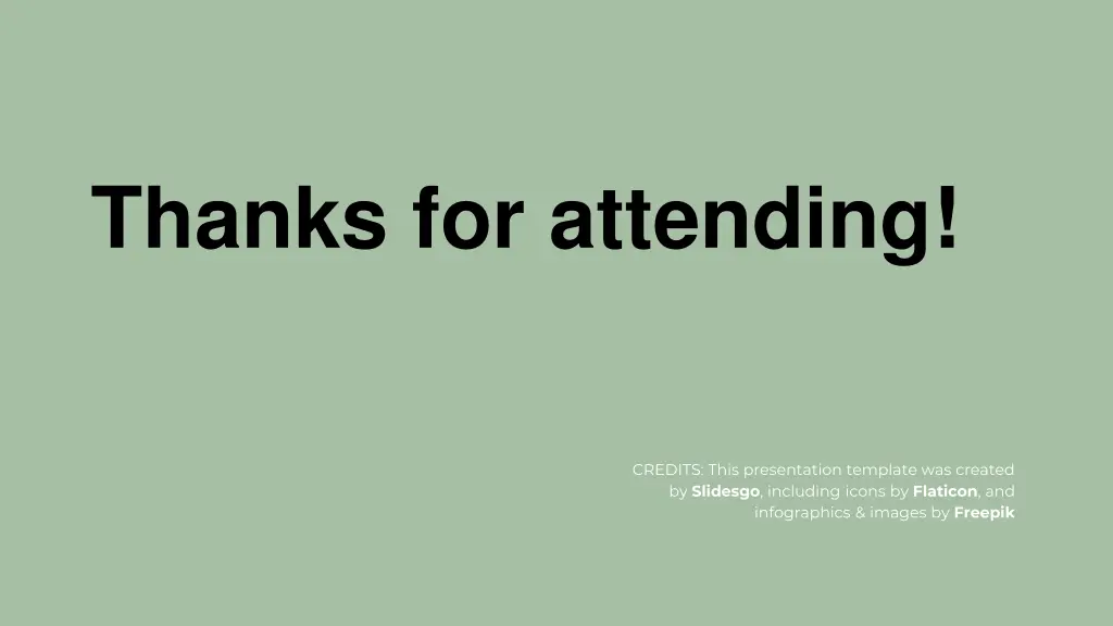 thanks for attending