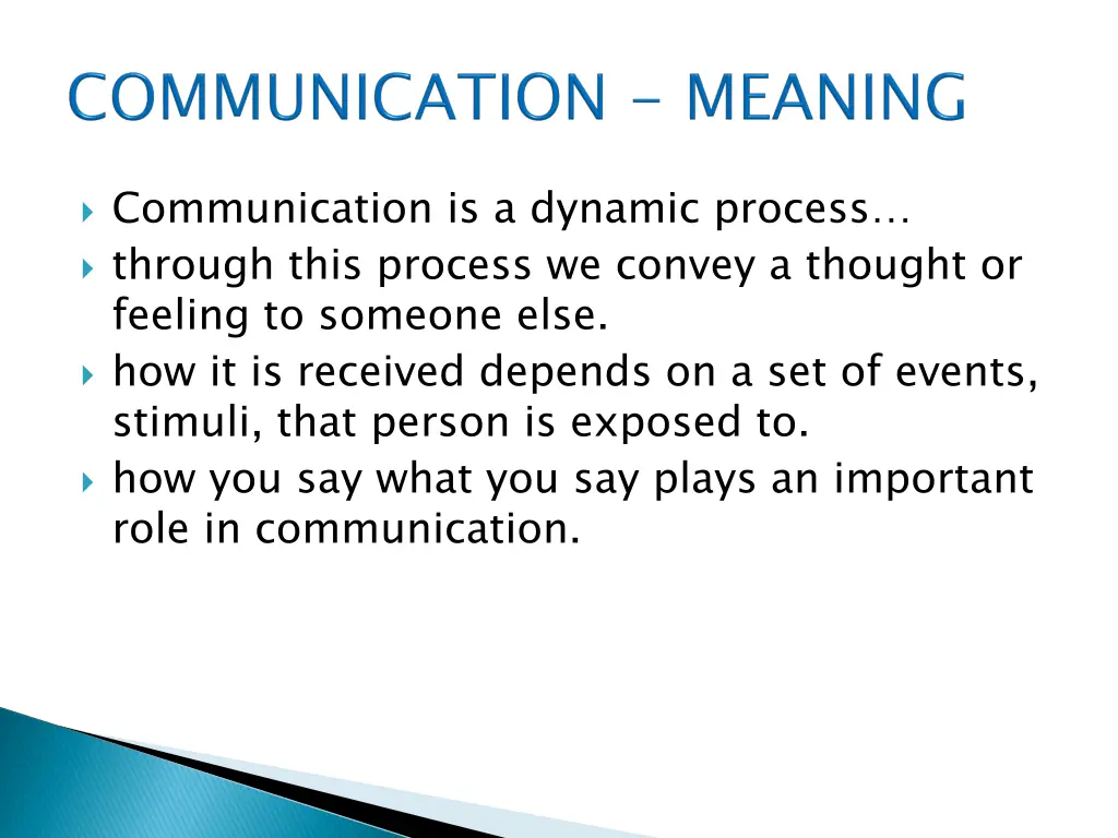 communication is a dynamic process through this