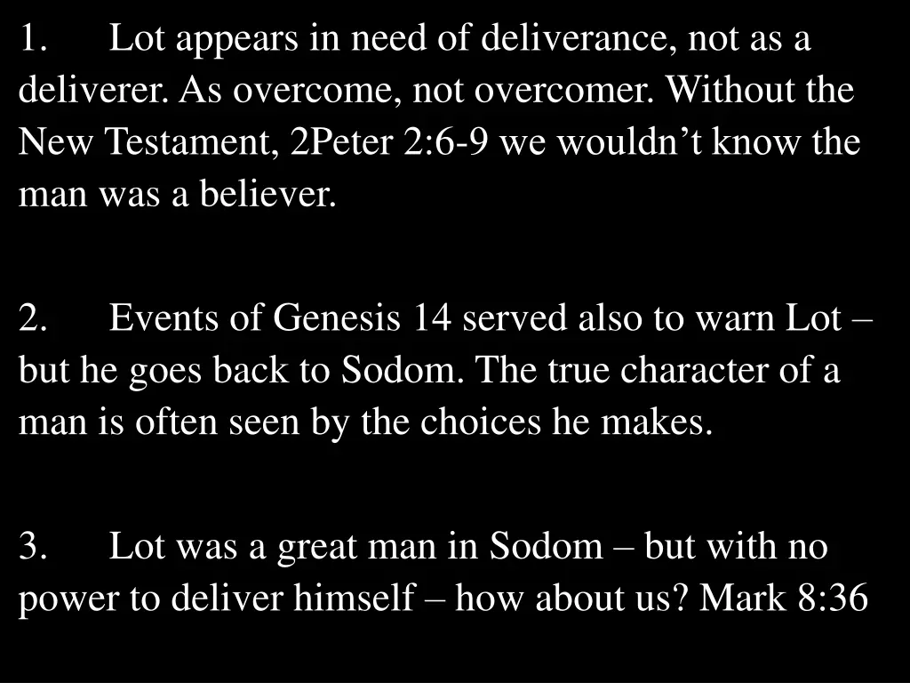 1 deliverer as overcome not overcomer without