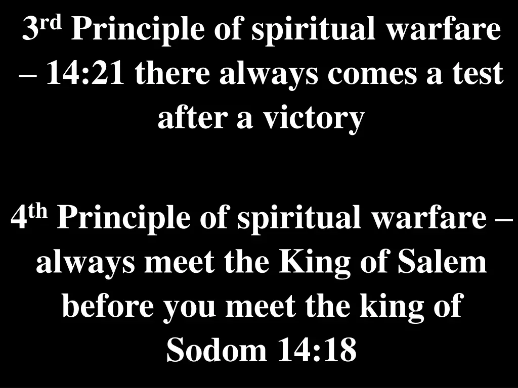 3 rd principle of spiritual warfare 14 21 there