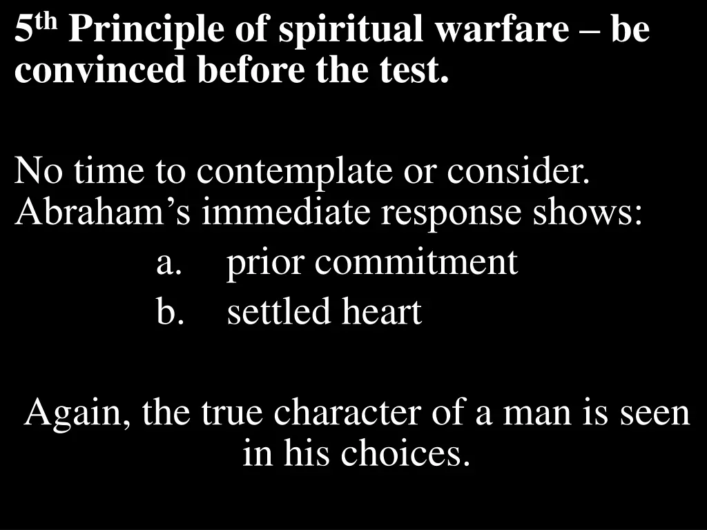 5 th principle of spiritual warfare be convinced