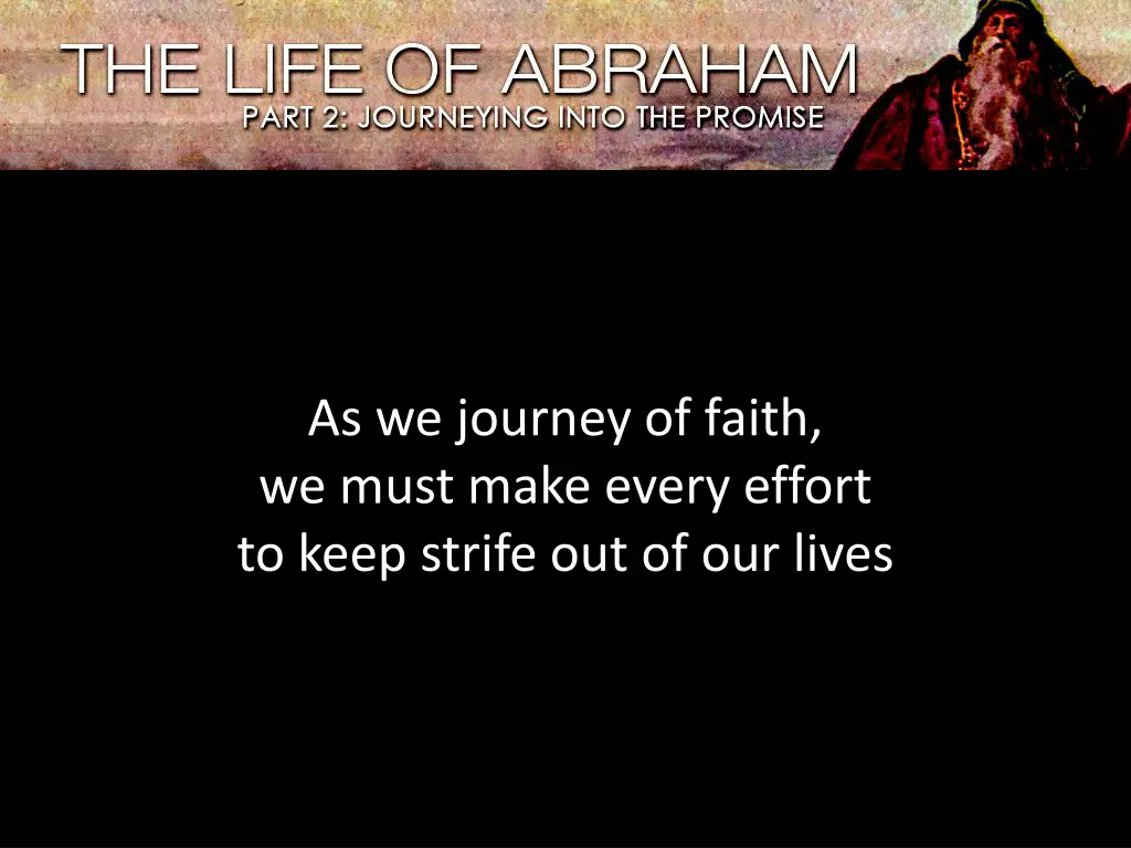 as we journey of faith we must make every effort