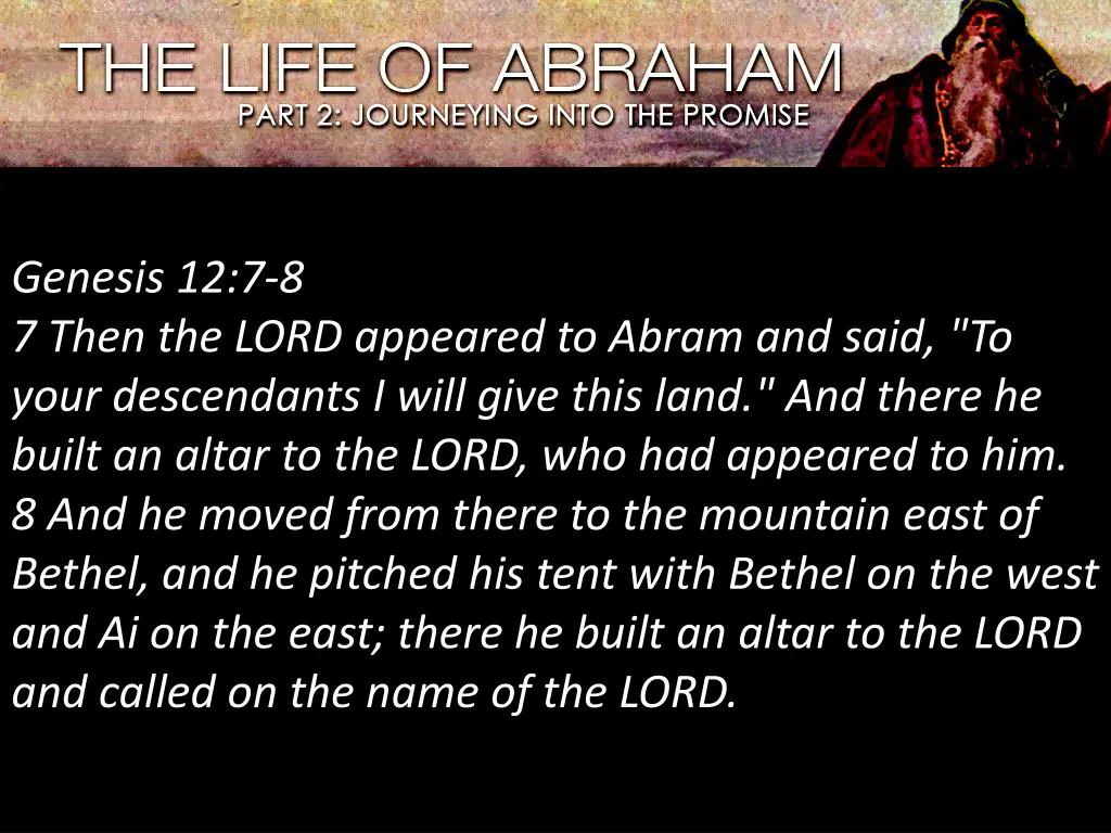 genesis 12 7 8 7 then the lord appeared to abram