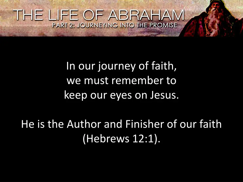 in our journey of faith we must remember to keep