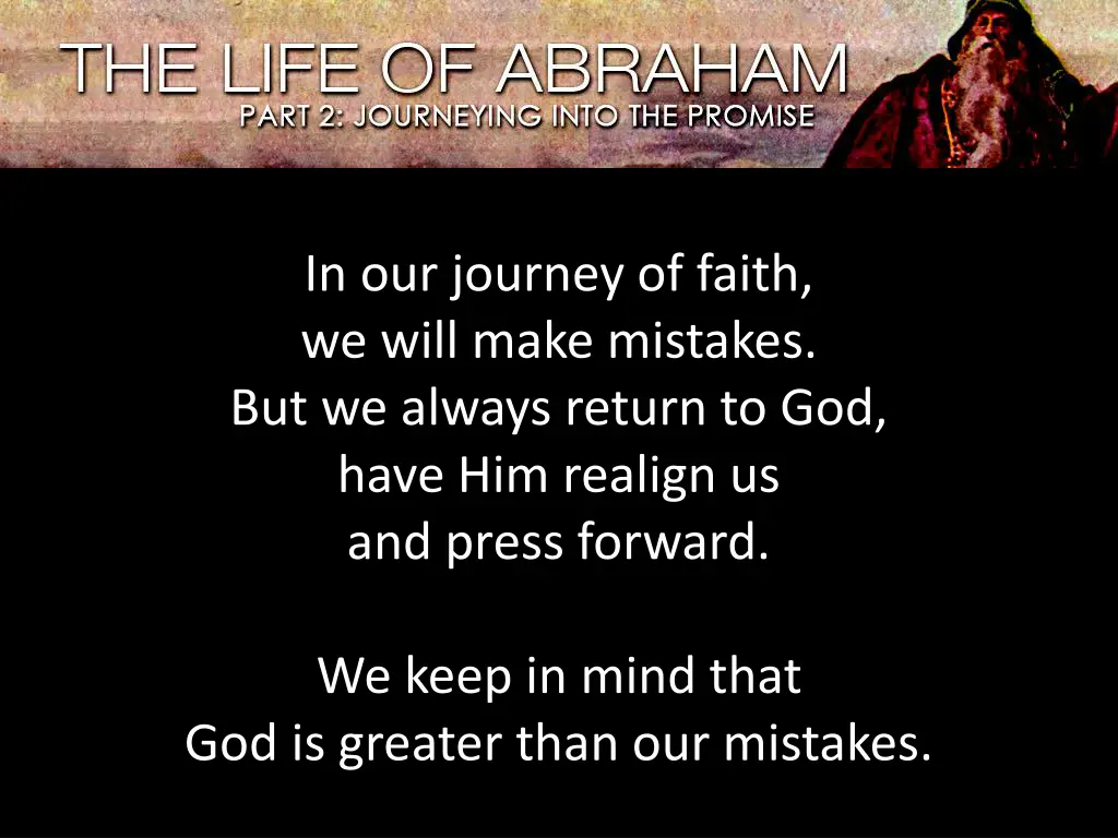 in our journey of faith we will make mistakes