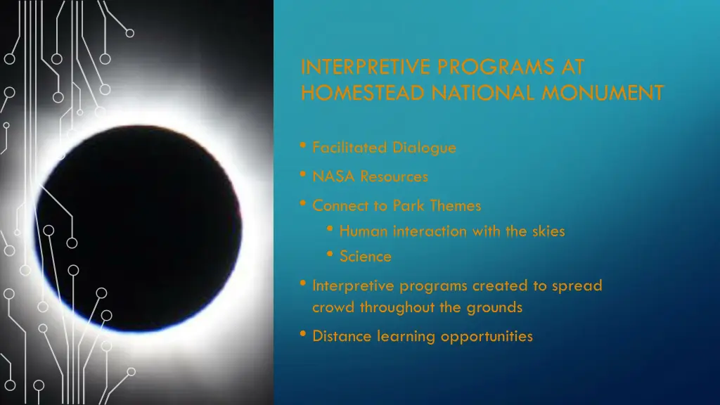 interpretive programs at homestead national