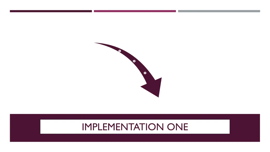implementation one