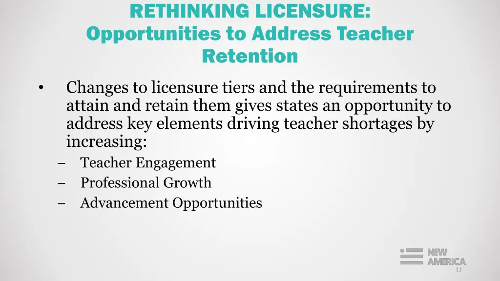 rethinking licensure opportunities to address
