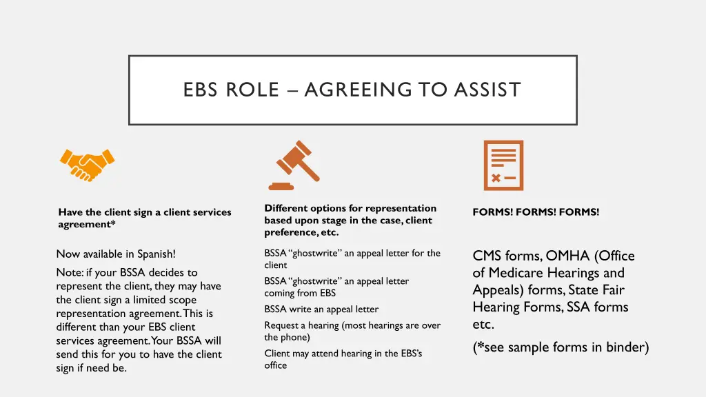 ebs role agreeing to assist