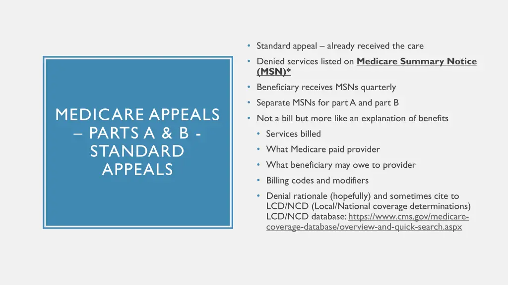 standard appeal already received the care denied