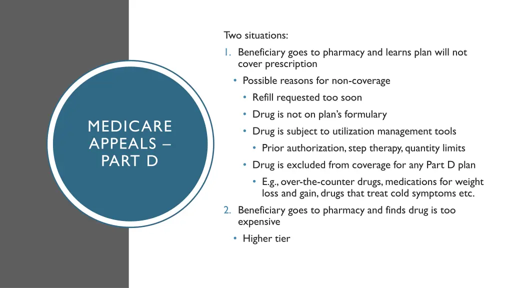 two situations 1 beneficiary goes to pharmacy