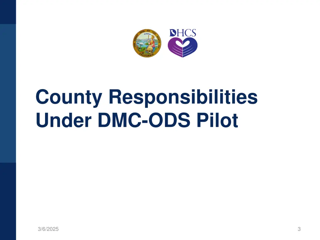 county responsibilities under dmc ods pilot