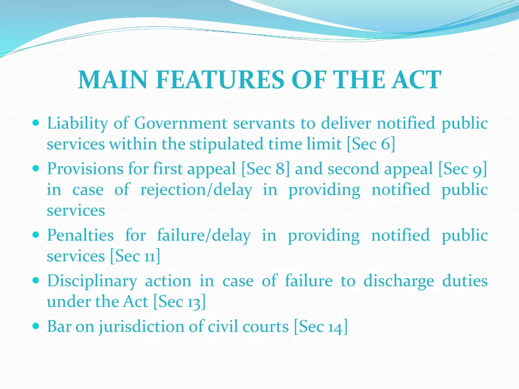main features of the act 1