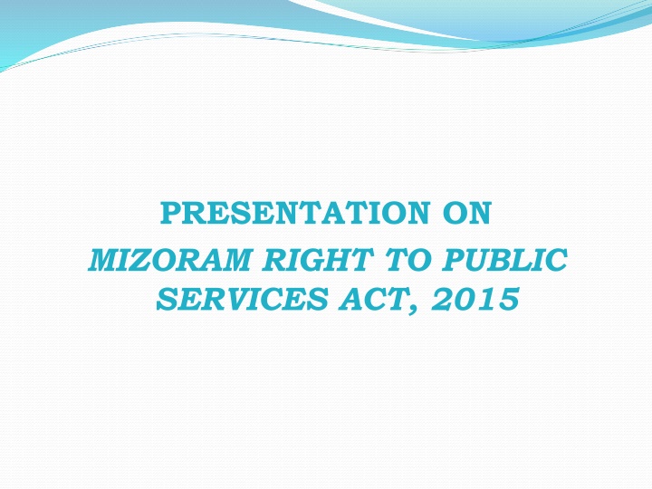presentation on mizoram right to public services