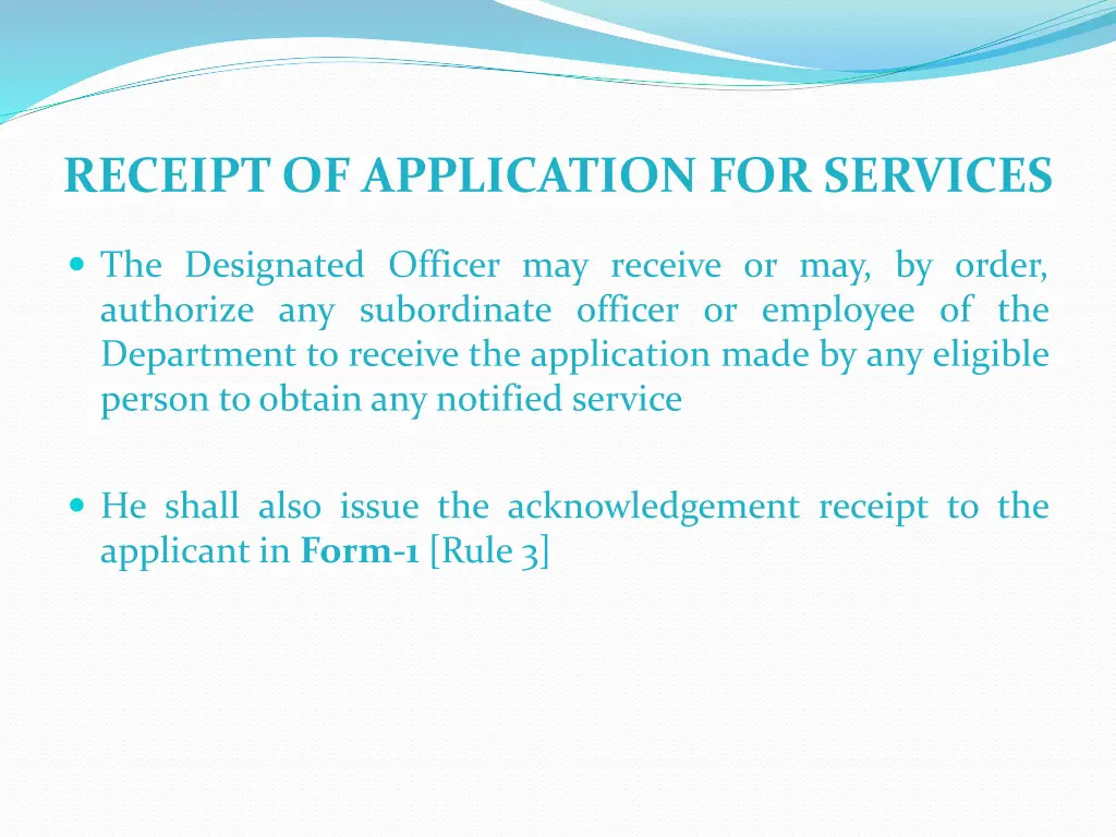 receipt of application for services