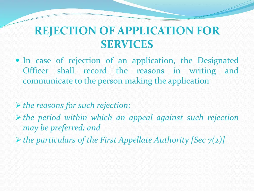 rejection of application for services