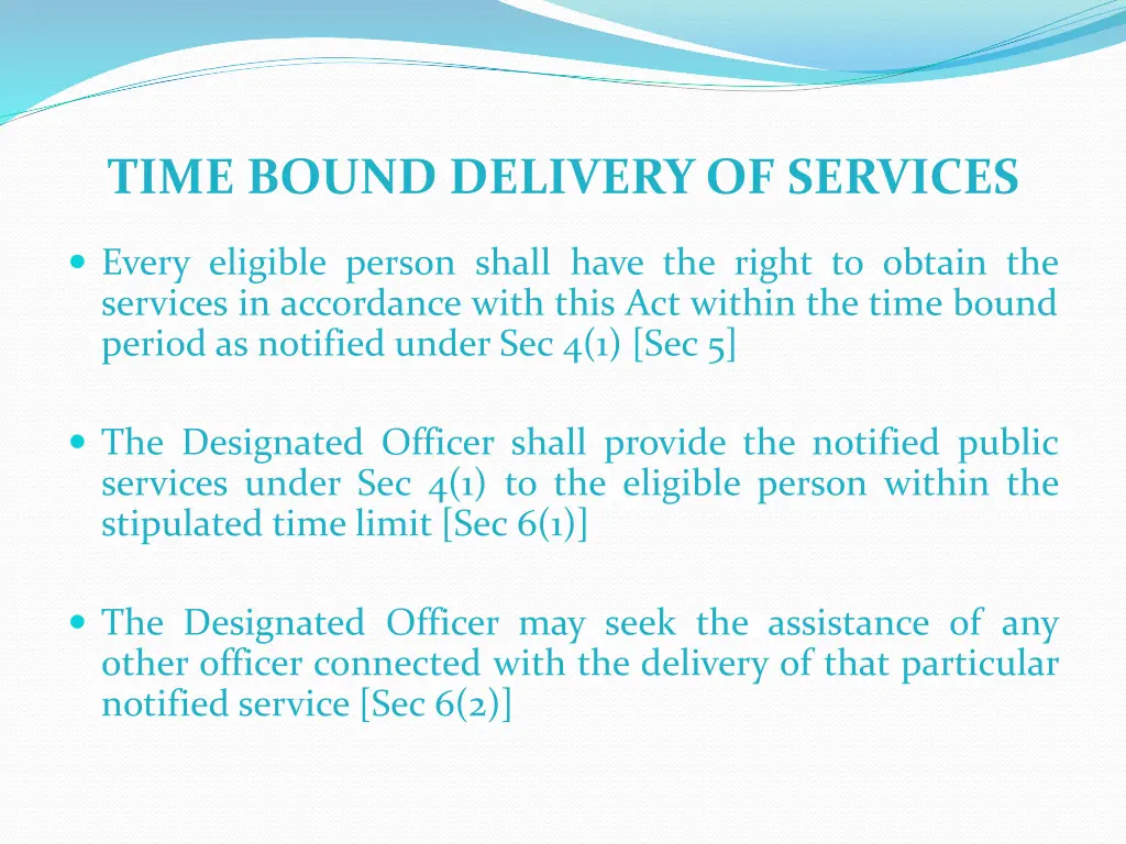 time bound delivery of services
