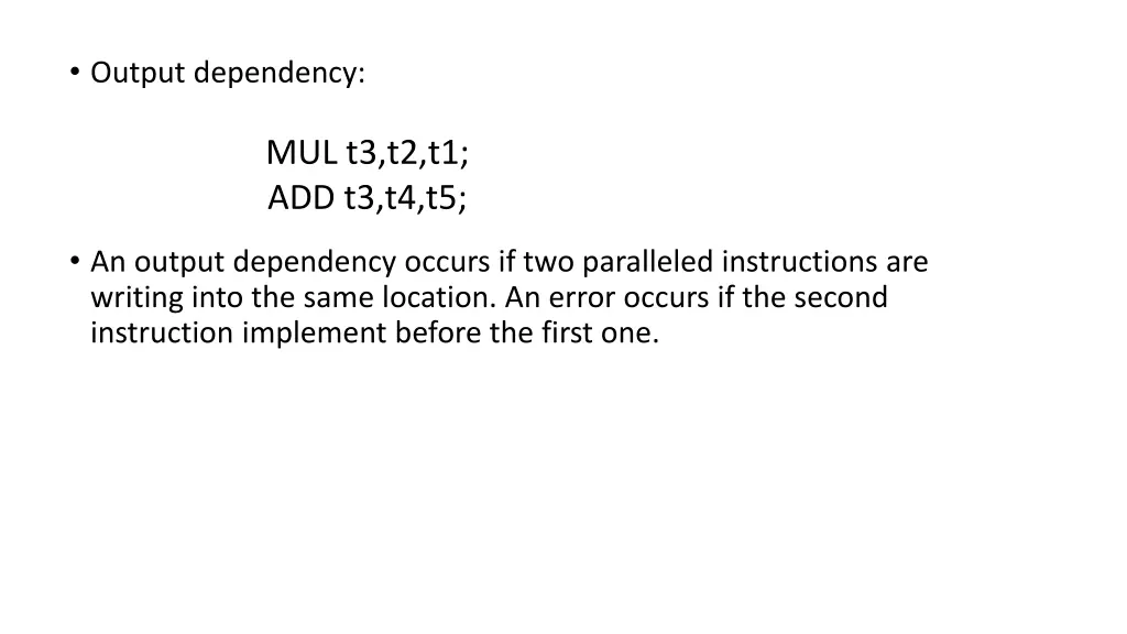 output dependency