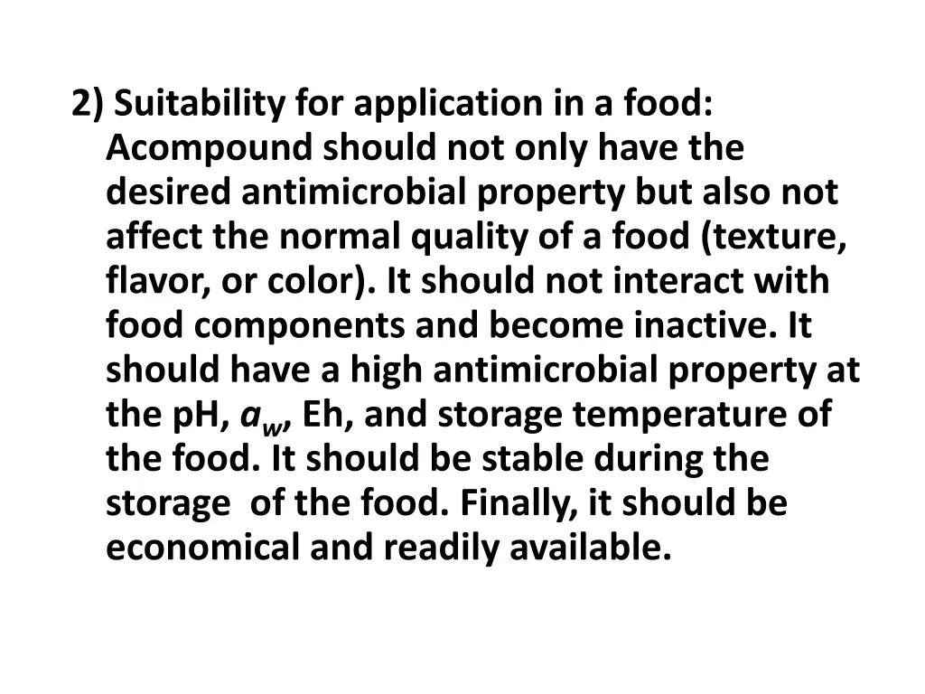 2 suitability for application in a food acompound