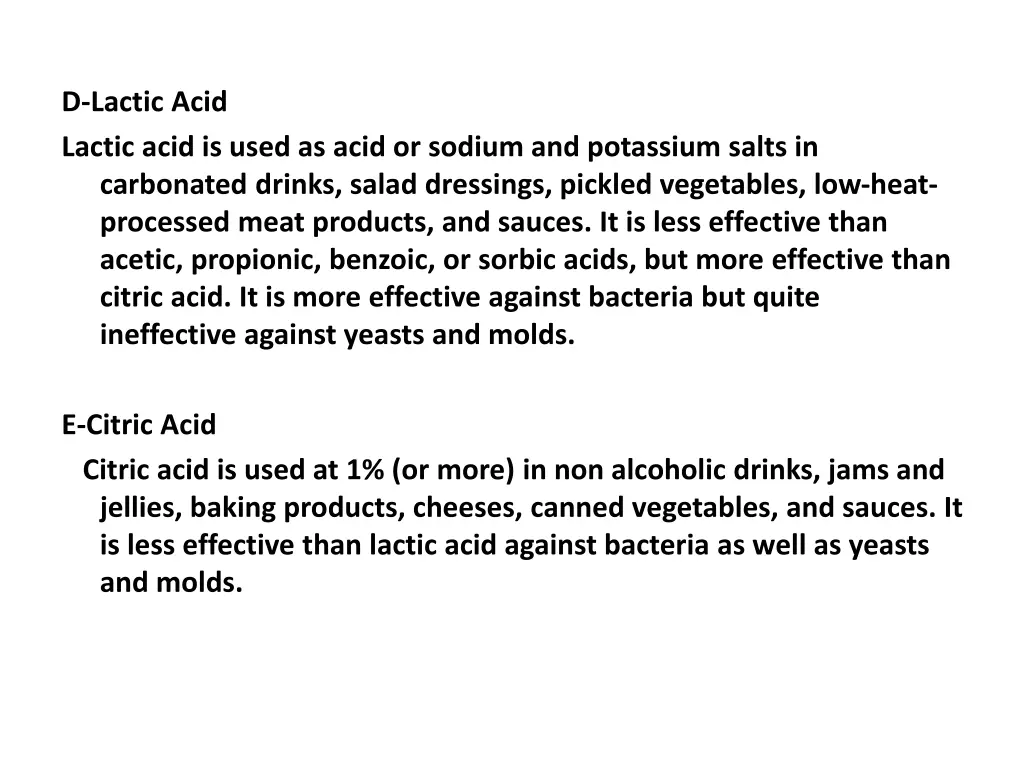 d lactic acid lactic acid is used as acid