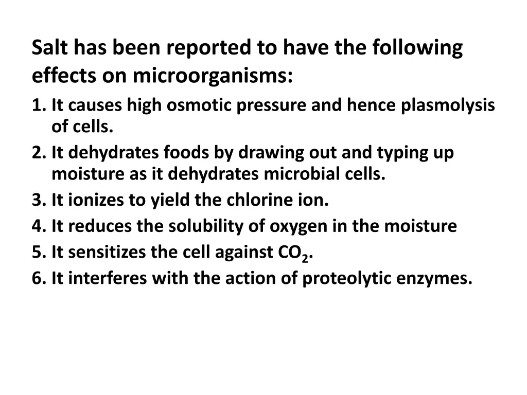 salt has been reported to have the following