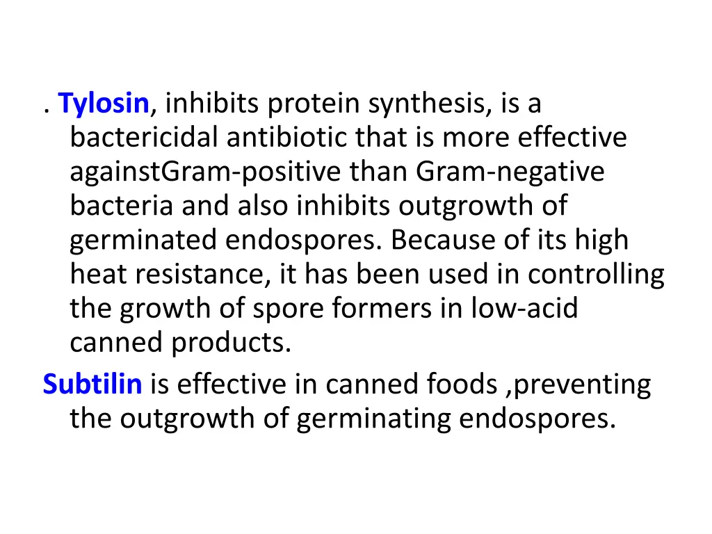 tylosin inhibits protein synthesis
