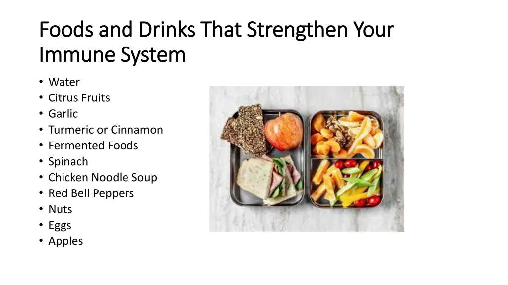 foods and drinks that strengthen your foods