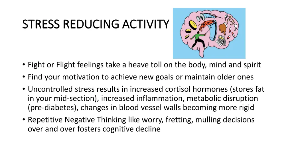 stress reducing activity stress reducing activity